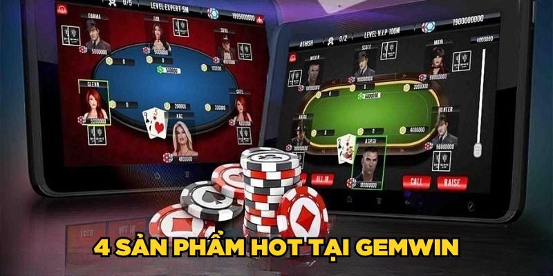4 sản phẩm HOT tại Gemwin